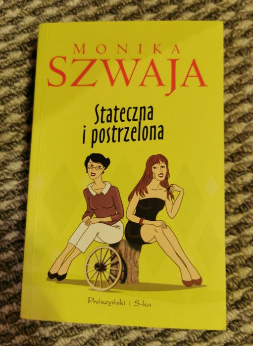 Stateczna i postrzelona Monika Szwaja