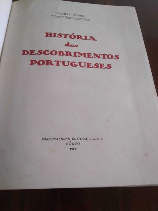 História dos Descobrimentos Portugueses - Damião Peres 1943 - 1ª edição
