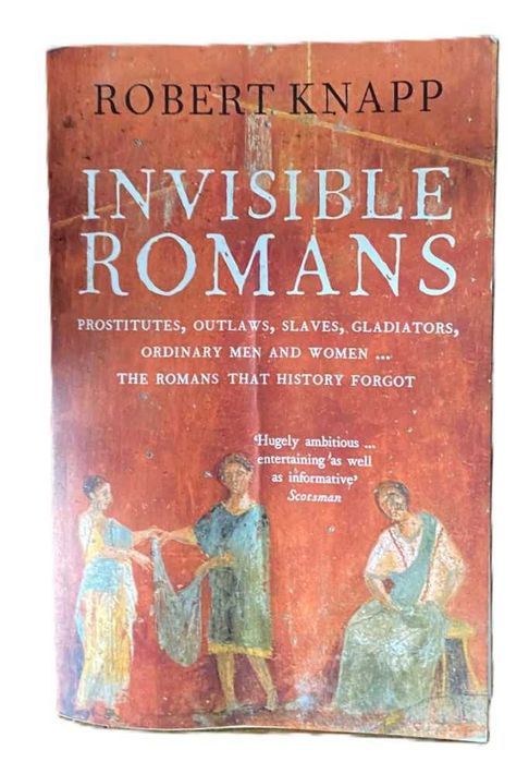 Invisible Romans, de Robert Knapp