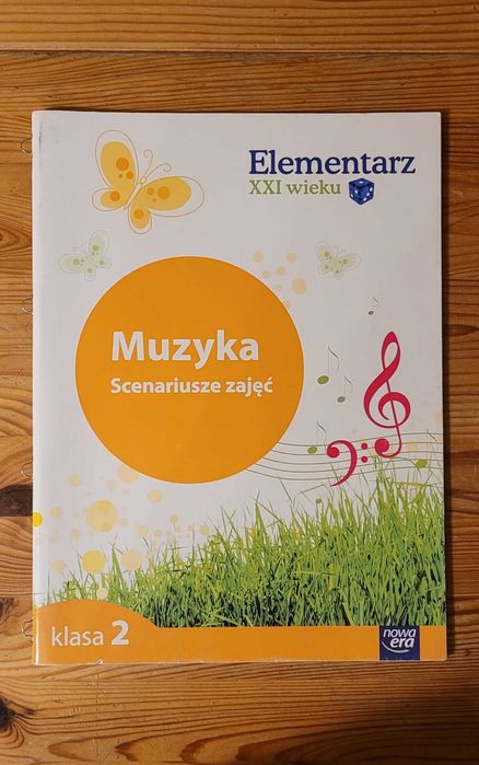 Elementarz XXI wieku, Muzyka, Scenariusze zajęć, klasa 2, Nowa Era