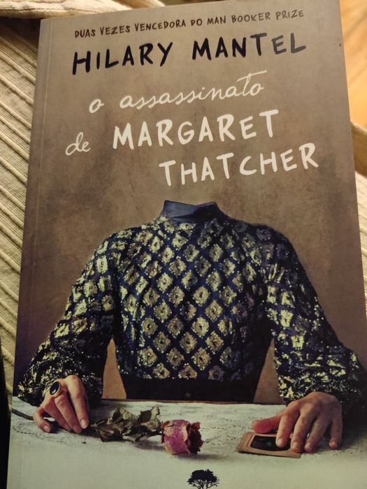 O Assassinato de Margaret Thatcher de Hilary Mantel