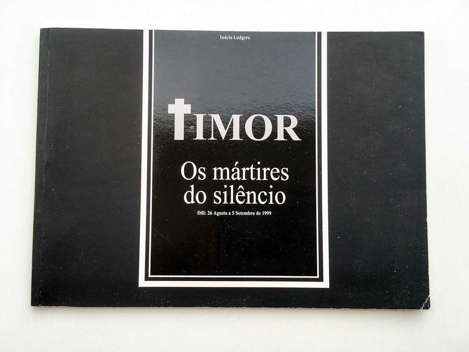 Timor, os Mártires do Silêncio