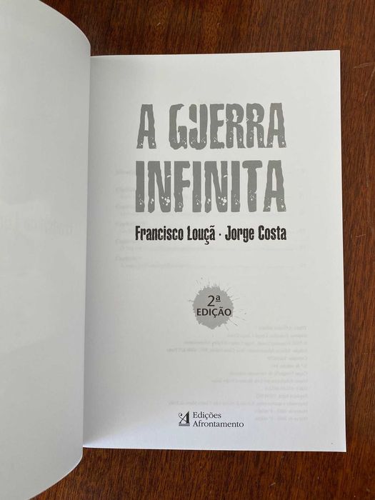 A Guerra Infinita - Francisco Louçã, Jorge Costa