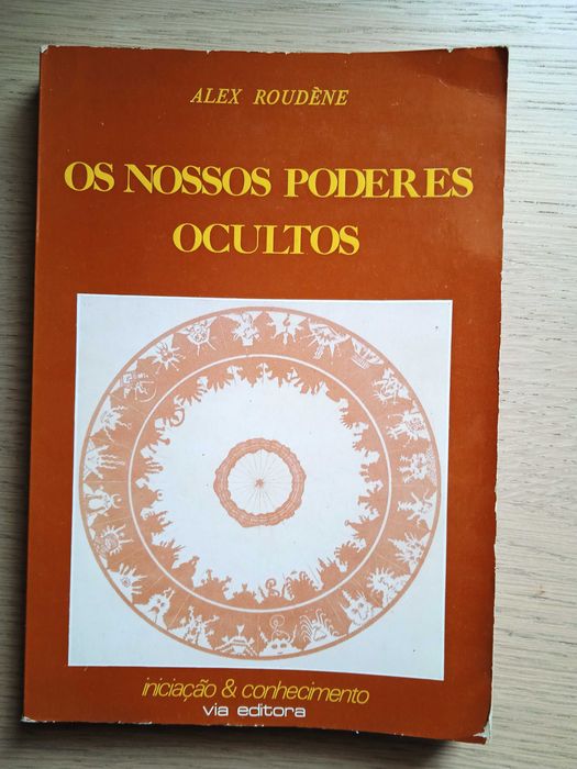 Os nossos Poderes Ocultos - Alex Roudène