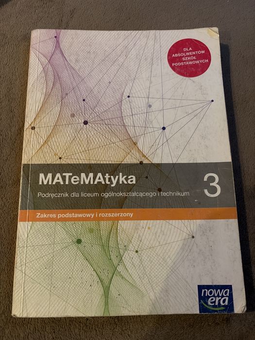 Matematyka 3 – zakres podstawowy i rozszerzony – podręcznik