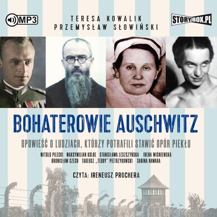 Cd Mp3 Bohaterowie Auschwitz  Teresa Kowalik,Przemysław Słowiński