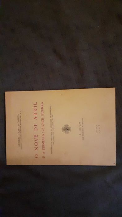 O Nove De Abril E A Primeira GGuerra-Anuário Da Acad Militar 1960–1961