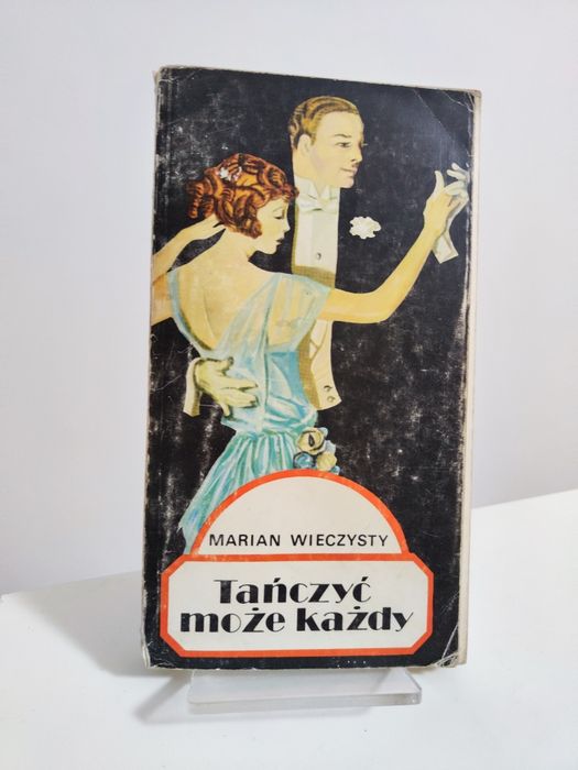 Tańczyć każdy może - Marian Wieczysty .