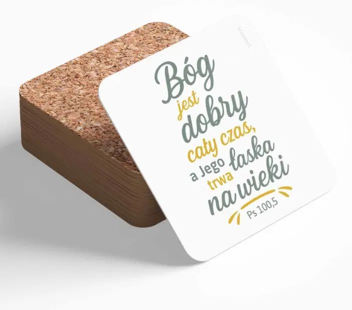 Podstawka Korkowa "Bóg Jest Dobry Cały Czas". Nowy Produkt