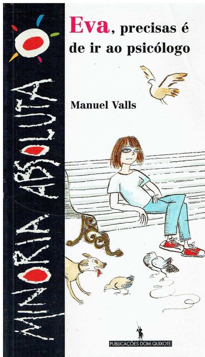 13516

Eva, precisas é de ir ao Psicólogo
de Manuel Valls