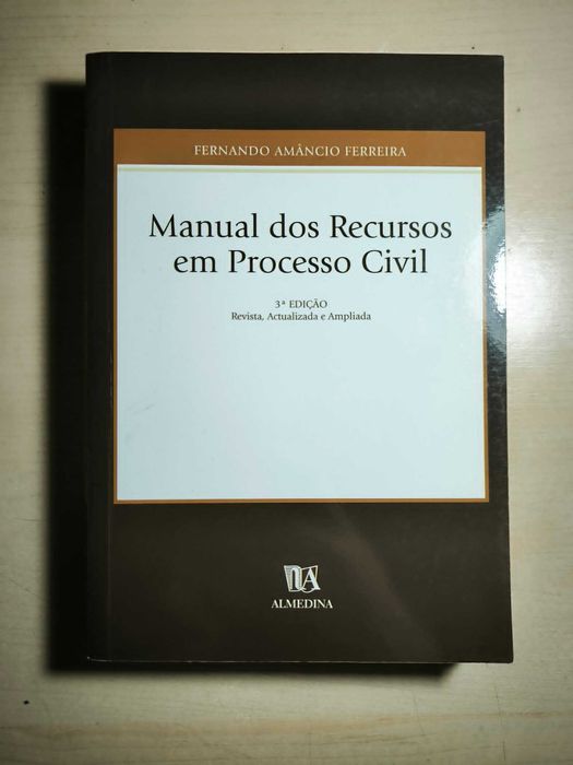 Manual dos Recursos em Processo civil - Fernando Amâncio Ferreira