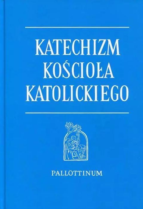 Katechizm Kościoła Katolickiego. Nowy Produkt