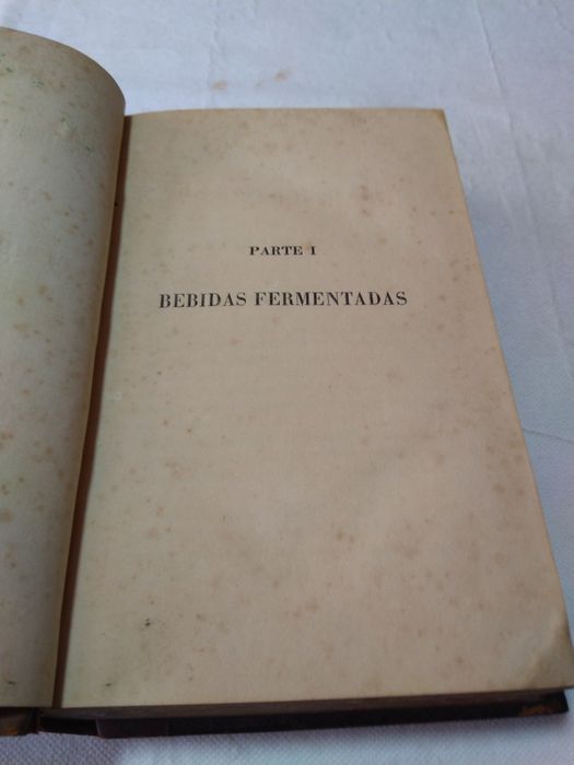 Technologia Rural ou Artes Chimicas Agrícolas e Florestais Parte I Bebidas Fermentadas de João Ignacio Ferreira Lapa