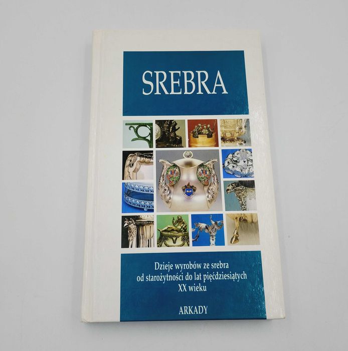 Książka Srebra Sergio Coradeschi Arkady 1999 antyki srebro przedwojenne
