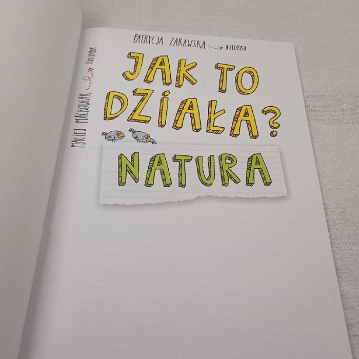 Jak to działa? Natura. Patrycja Zarawska