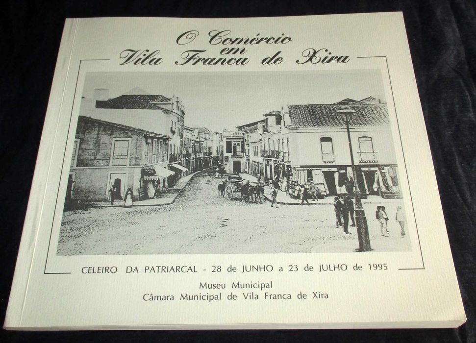 Livro O Comércio em Vila Franca de Xira