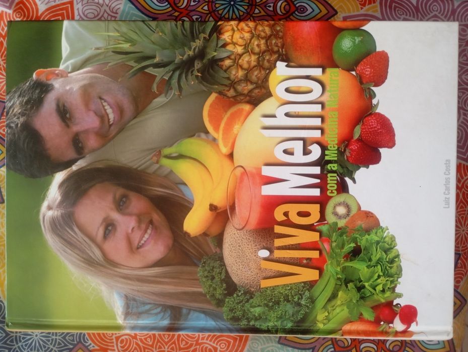 Livro Viva Melhor com a Medicina Natural