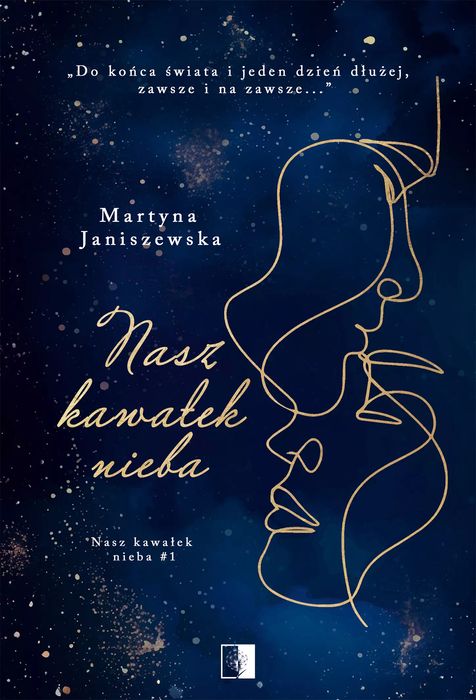 Nasz Kawałek Nieba. Niezwykłe. Nowy Produkt