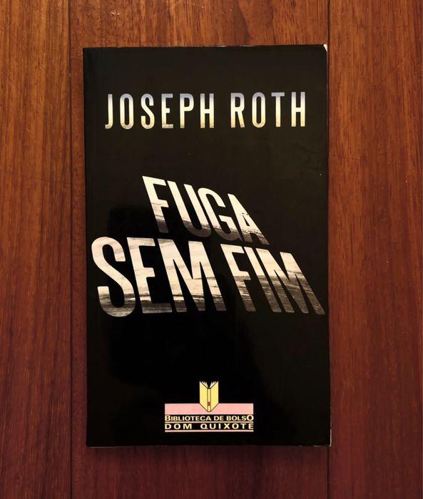 Joseph Roth - Fuga Sem Fim