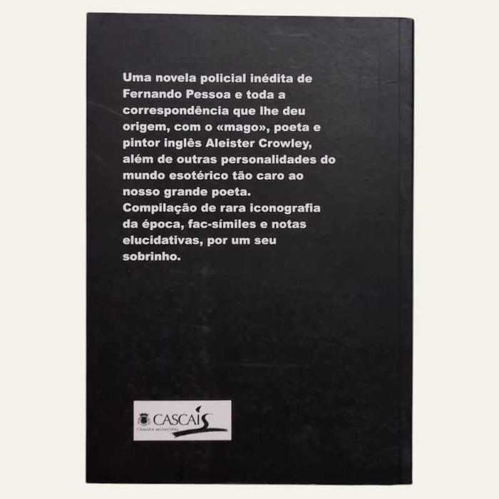 "Encontro Magick : FERNANDO PESSOA & Aleister CROWLEY" -> "NOVO"