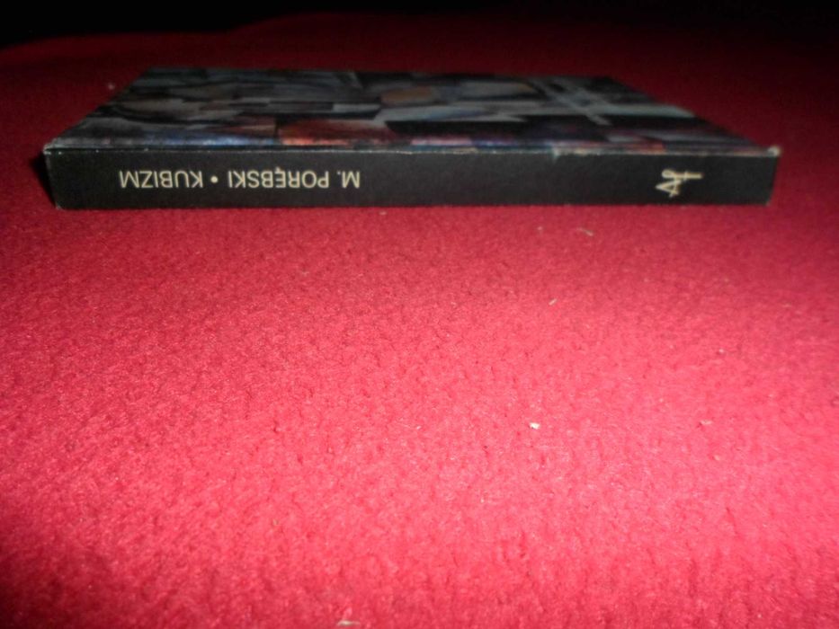 Kubizm Wprowadzenie do sztuki XX wieku - Mieczysław Porębski