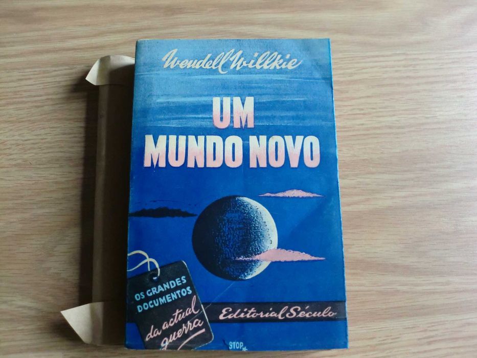 Um Mundo Novo de Wendell Willkie