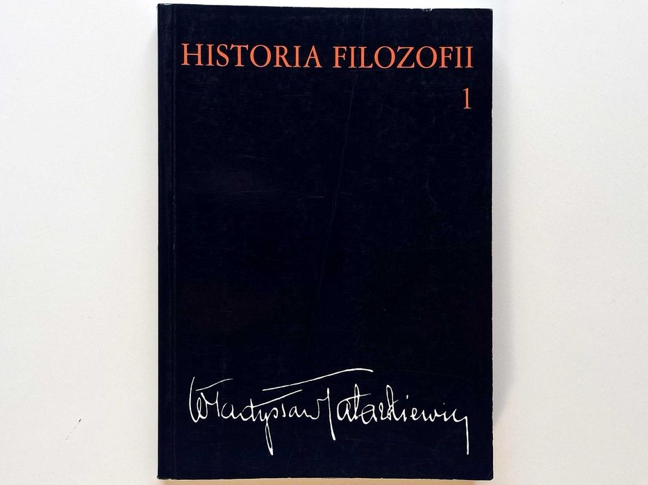 HISTORIA FILOZOFII Tom 1 Władysław Tatarkiewicz