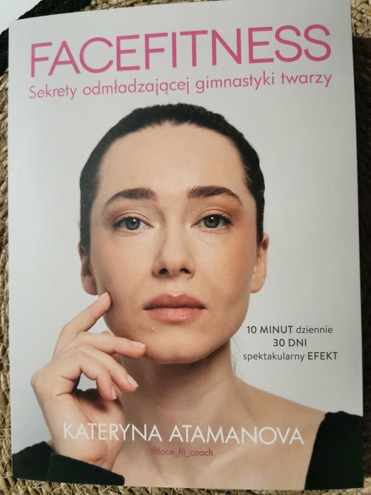 Facefitness Kateryna Atamanova książka o gimnastyce twarzy