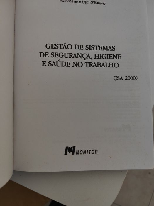 Livro Gestão de Sistemas Segurança, Higiene,Saúde no Trabalho ISA 2000