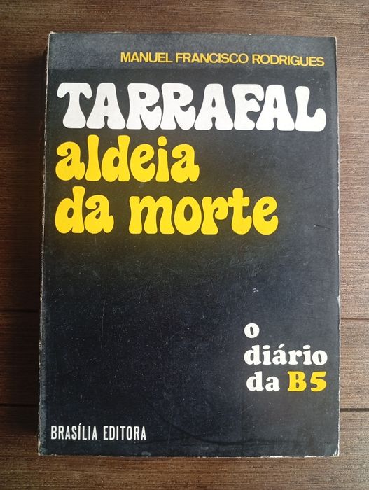 livro "Tarrafal: Aldeia da Morte – O Diário da B5"