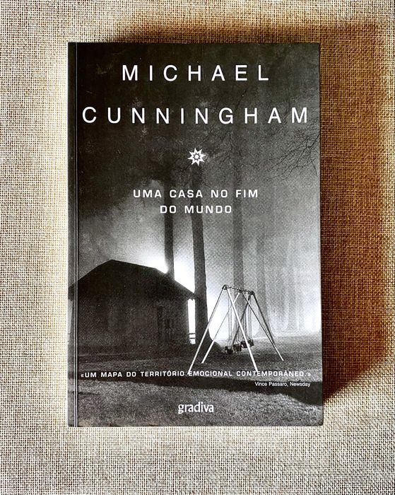 Livro Uma Casa no Fim do Mundo, Michael Cunningham