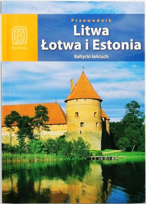 Litwa, Łotwa i Estonia - Michał Lubina