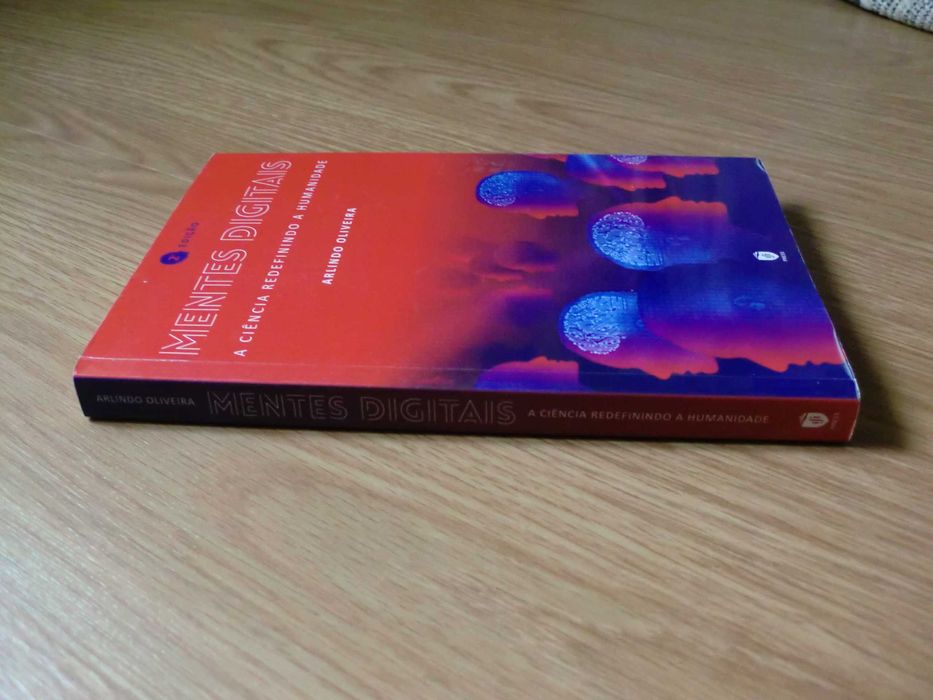 Mentes Digitais A Ciência Redefinindo a Humanidade de Arlindo Oliveira