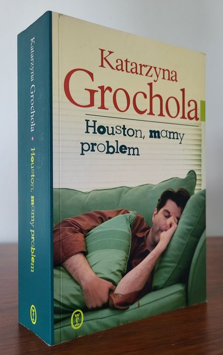 Houston, mamy problem - Katarzyna Grochola