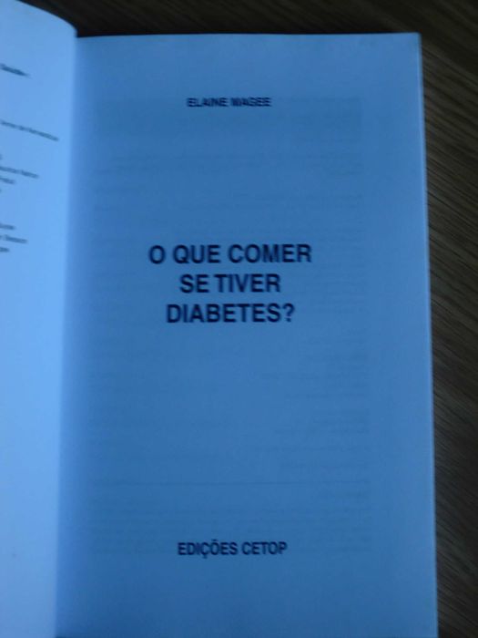 O que comer se tiver Diabetes
de Elaine Magee