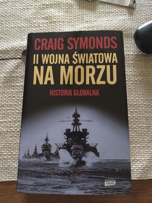 Craig Symonds - II wojna światowa na morzu