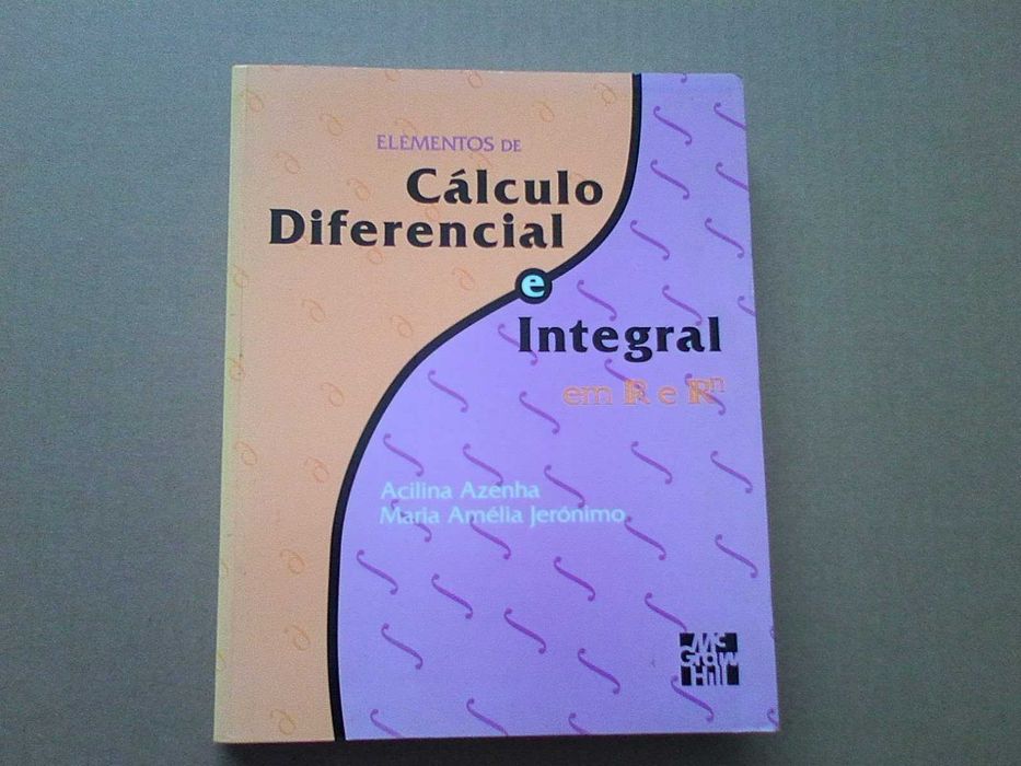 Elementos de Cálculo Diferencial e Integral em R e RN