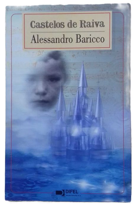 Castelos de Raiva, de Alessandro Baricco