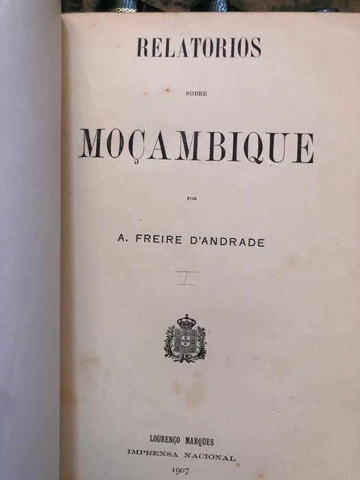 Relatórios sobre Moçambique - Freire D’Andrade (Alfredo Augusto)