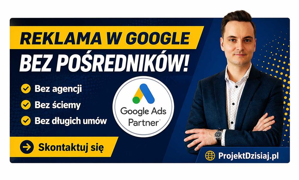 Reklama w internecie dla firm - niezależny specjalista Google Ads