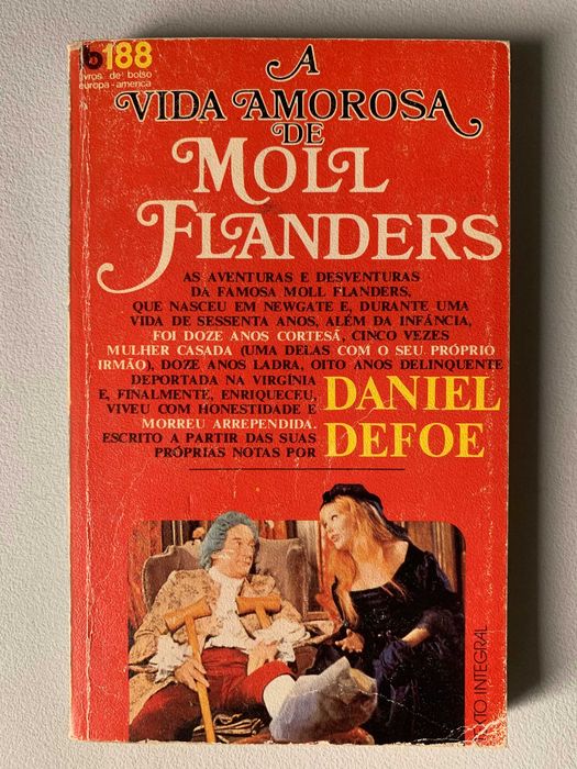 The Fortunes and Misfortunes of the Famous Moll Flanders, by Daniel Defoe