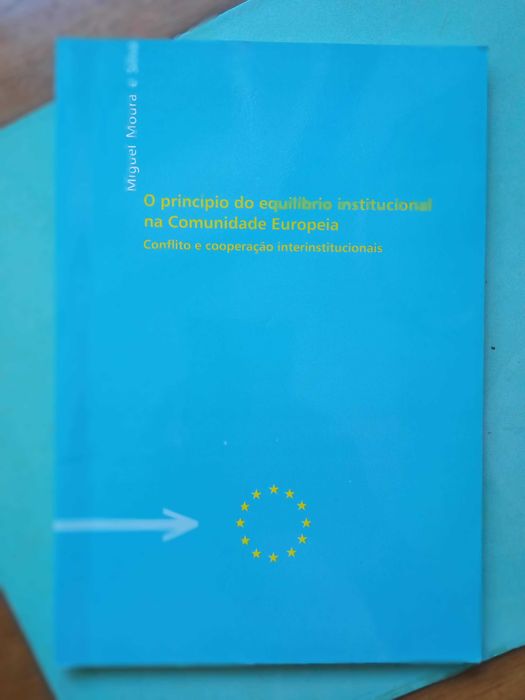 O Princípio do Equilíbrio Institucional na Comunidade Europeia-Direito