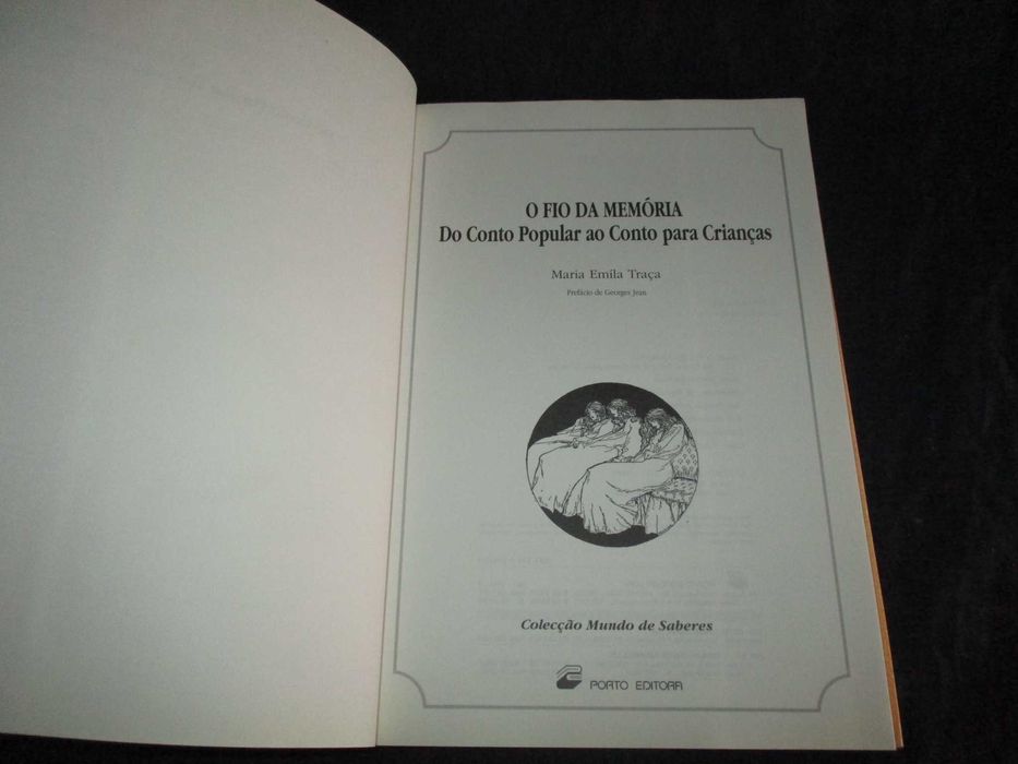Livro O Fio da Memória Do Conto Popular ao Conto para Crianças