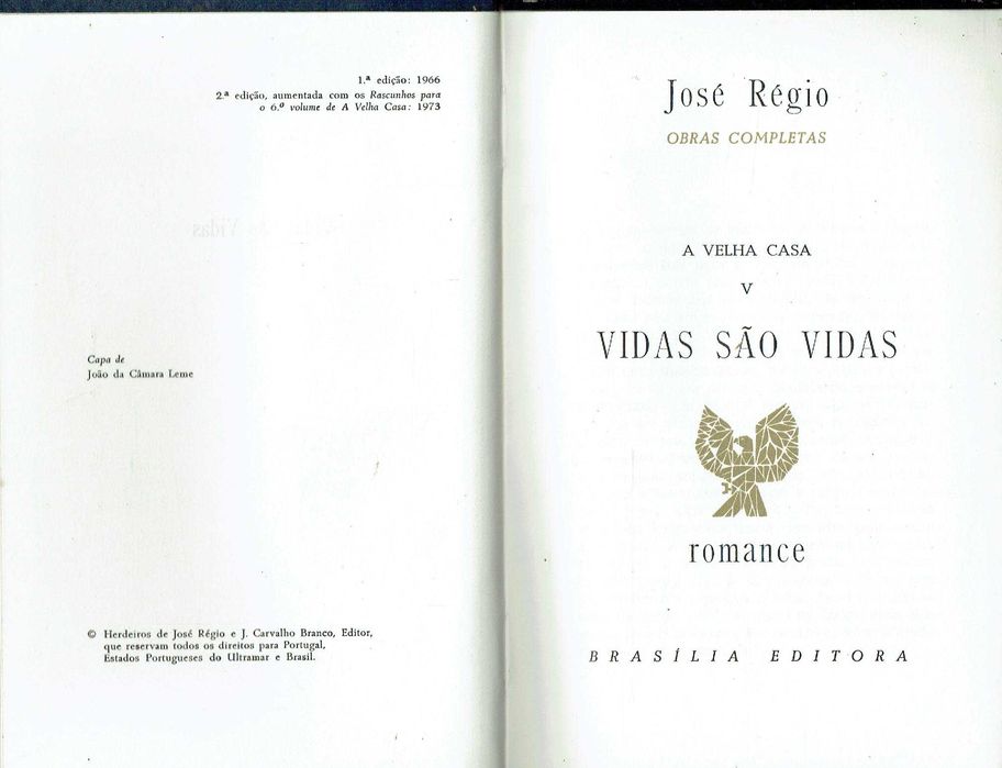 6860

Vidas são vidas
José Régio
