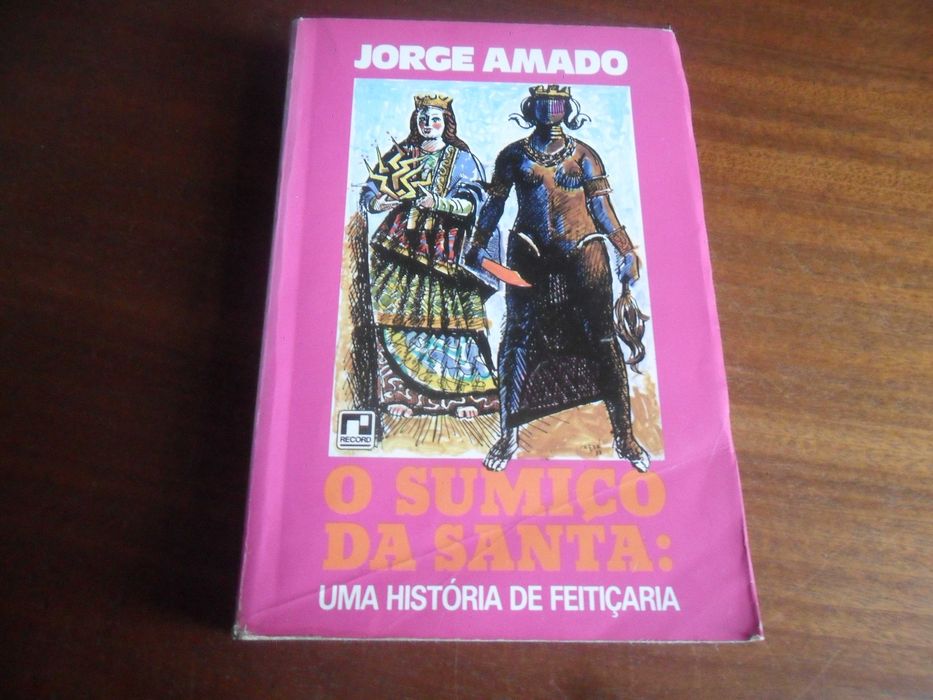 "O Sumiço da Santa" -Uma História de Feitiçaria de Jorge Amado - 1ª Ed