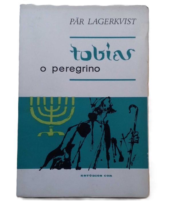 Tobias, O Peregrino, de Pär Lagerkvist