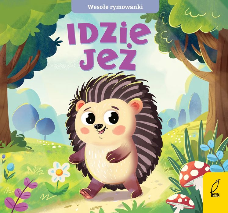 Wesołe rymowanki. Idzie jeż