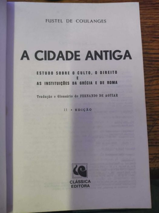 Livro A Cidade Antiga - Fustel de Coulanges