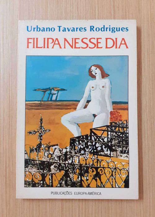 Filipa Nesse Dia (Urbano Tavares Rodrigues)