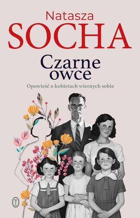 Czarne Owce. Opowieść O Kobietach Wiernych Sobie Wydawnictwo Literackie Nowa Nieużywana